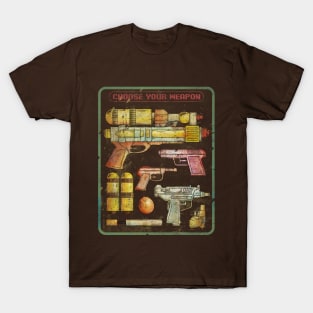 Choose your Weapon T-Shirt